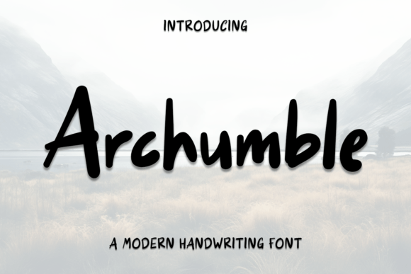 Archumble: A Handwritten Font That Makes Your Brand Feel Human