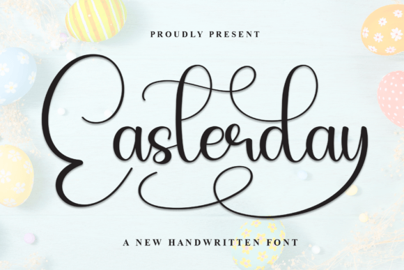 Easterday: A Handwritten Font That Elevates Brand Voice