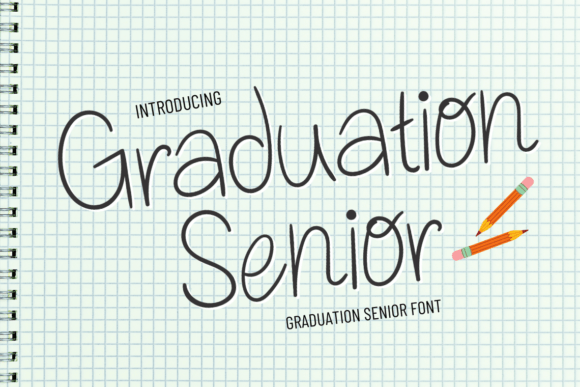 Graduation Senior: A Handwritten Typeface That Feels Like a Smile