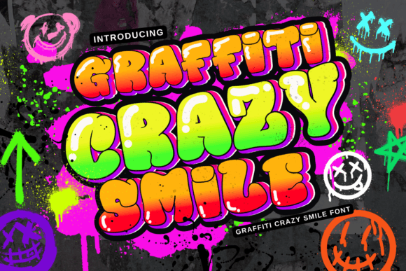 Graffiti Crazy Smile Font: A Bold Script Amp for Scroll-Stopping Campaigns