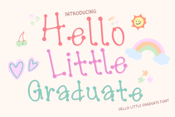 Hello Little Graduate Font: A Warm, Engaging Script for Education Brands