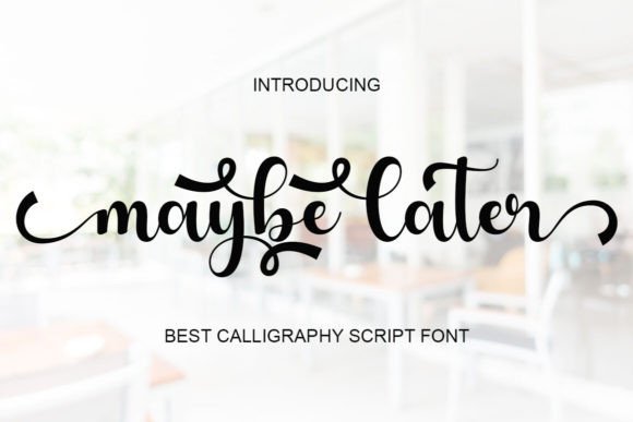 Maybe Later: A Handwritten Font for Editorial Charm